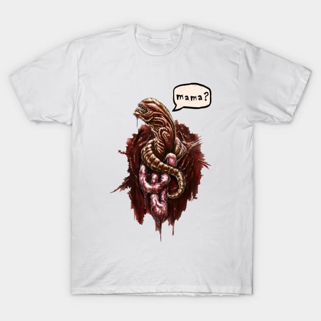 Chestburster Mama? T-Shirt by MalSemmensArt